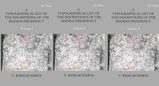 A Topographical List Of The Inscriptions Of The Madras Presidency 3 Vols. Set - Gyan Books - Swadesiicart