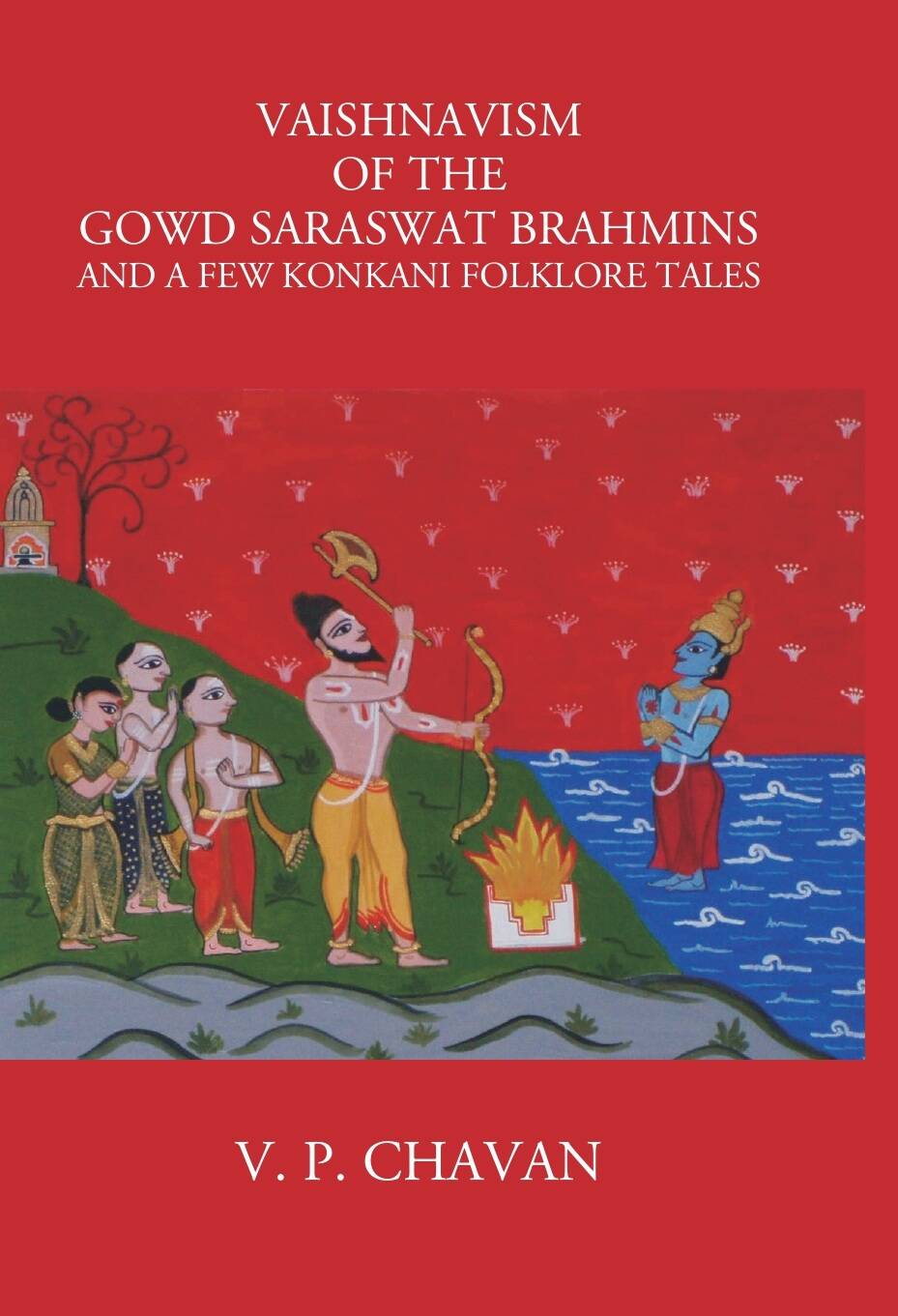 Vaishnavism Of The Gowd Saraswat Brahmins And A Few Konkani Folklore Tales - Gyan Books - Swadesiicart