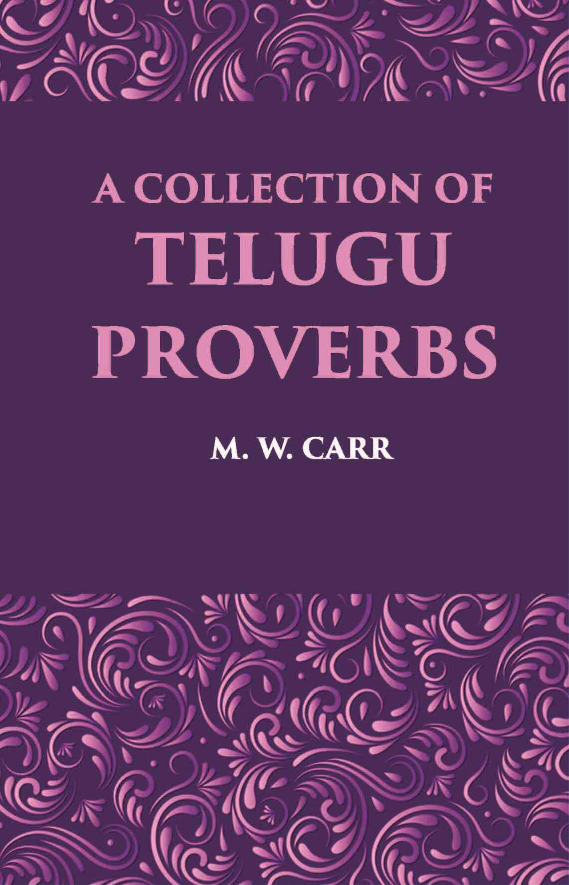 A Collection Of Telugu Proverbs - Gyan Books - Swadesiicart
