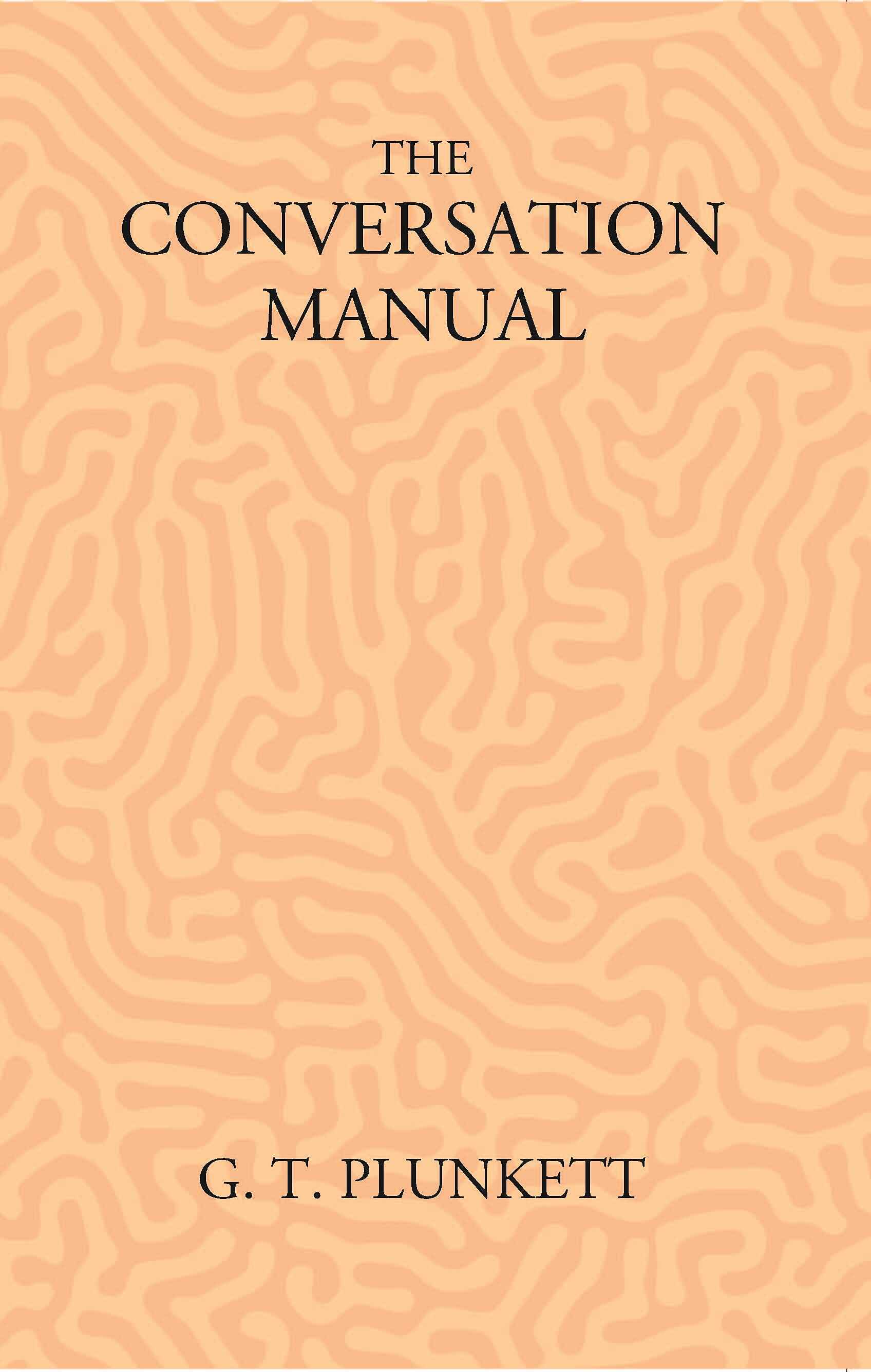 The Conversation Manual: A Collection Of 670 Useful Phrases In English, Hindustani, Persian And Pashtu - Gyan Books - Swadesiicart