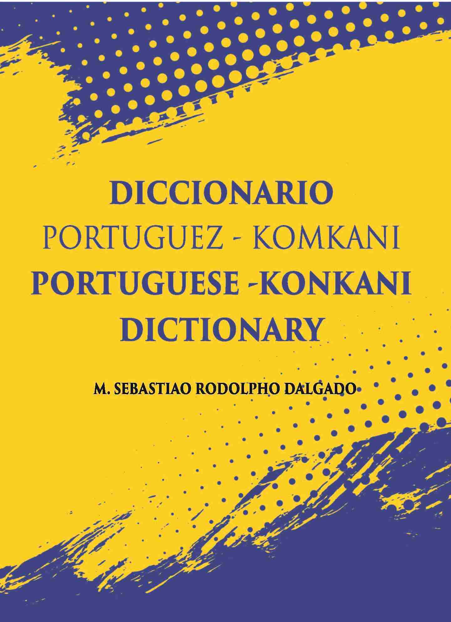 Diccionario Portuguez - Komkani Portuguese -Konkani Dictionary - Gyan Books - Swadesiicart