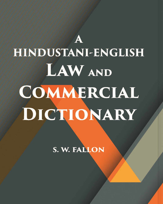 A Hindustani-English Law And Commercial Dictionary - Gyan Books - Swadesiicart