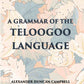A Grammar Of The Teloogoo Language: Commonly Termed The Gentoo, Peculiar To The Hindoos Inhabiting The North Eastern Provinces Of The Indian Peninsula - Gyan Books - Swadesiicart