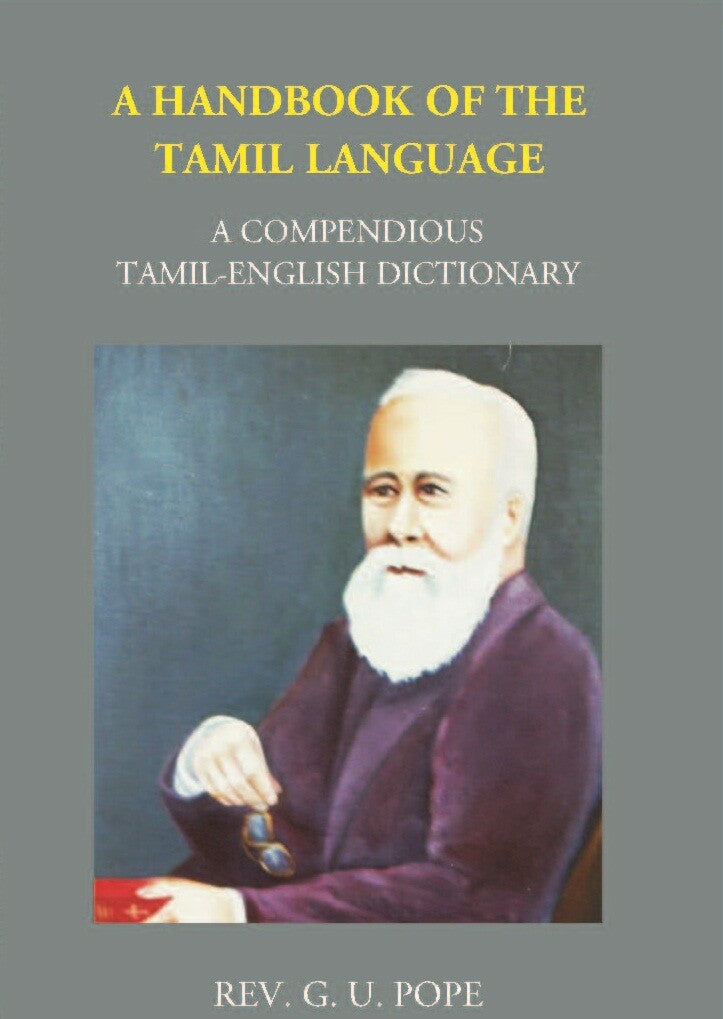 A Handbook Of The Ordinary Dialect Of The Tamil Language - Gyan Books - Swadesiicart