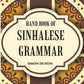 Hand Book Of Sinhalese Grammar: With Exercises On Ollendorff’S System - Gyan Books - Swadesiicart