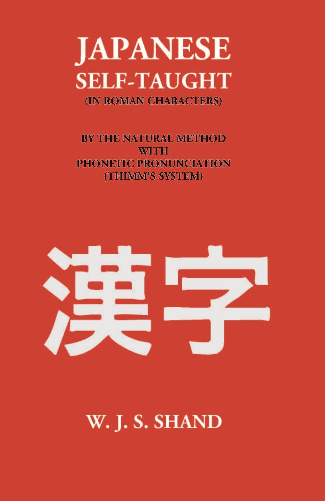 Japanese Self-Taught (Thimm’S System, In Roman Characters) - Gyan Books - Swadesiicart