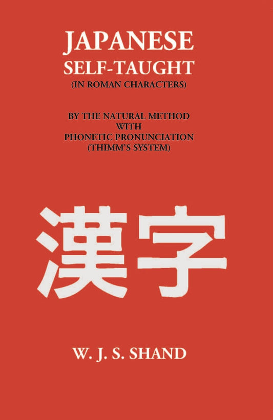 Japanese Self-Taught (Thimm’S System, In Roman Characters) - Gyan Books - Swadesiicart