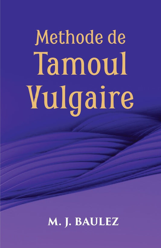 Methode De Tamoul Vulgaire - Gyan Books - Swadesiicart