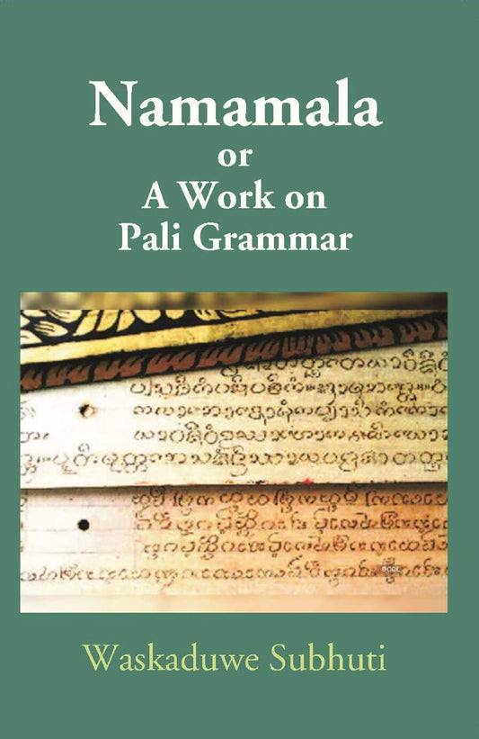 Namamala Or A Work On Pali Grammar - Gyan Books