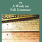 Namamala Or A Work On Pali Grammar - Gyan Books - Swadesiicart