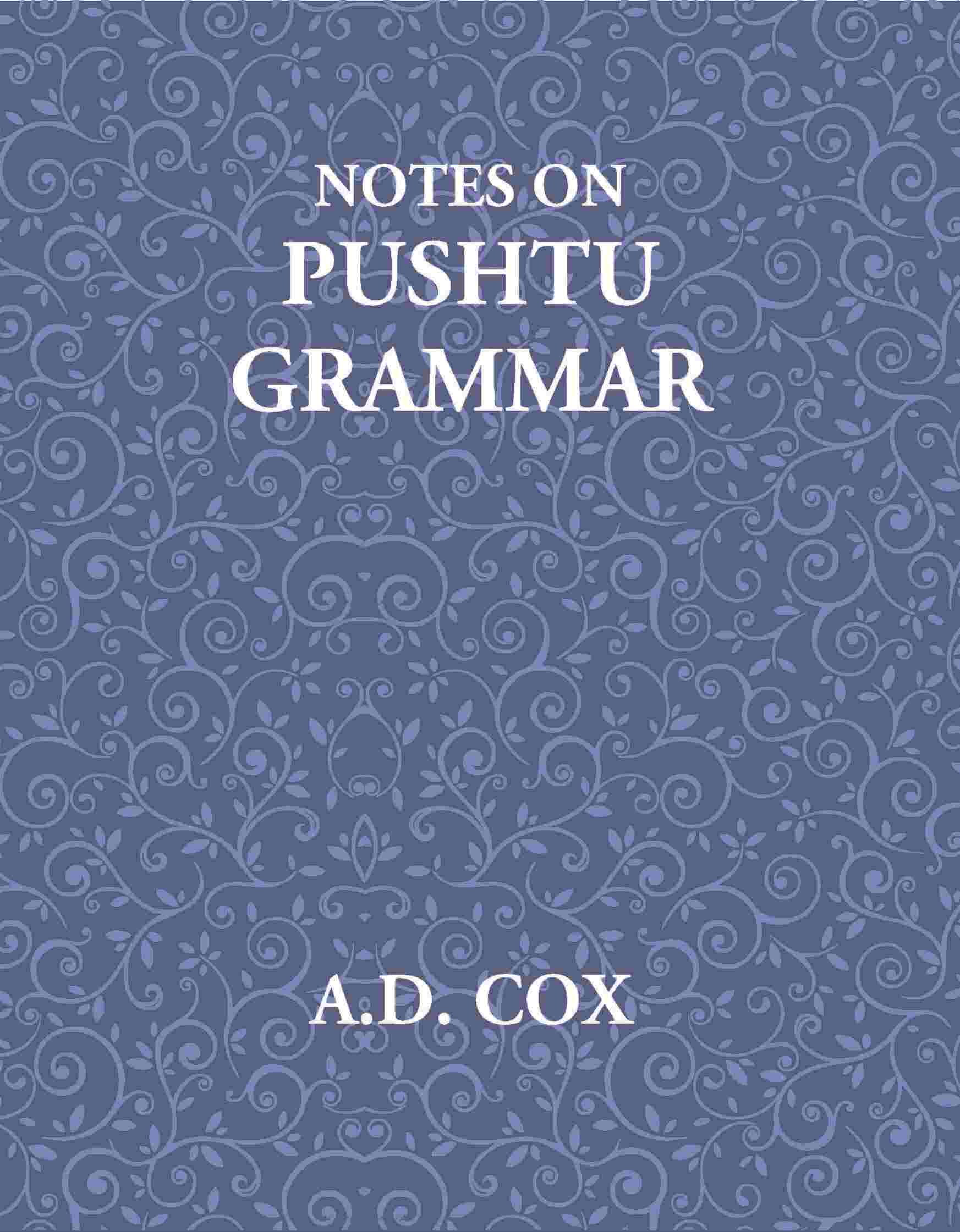 Notes On Pushtu Grammar - Gyan Books - Swadesiicart