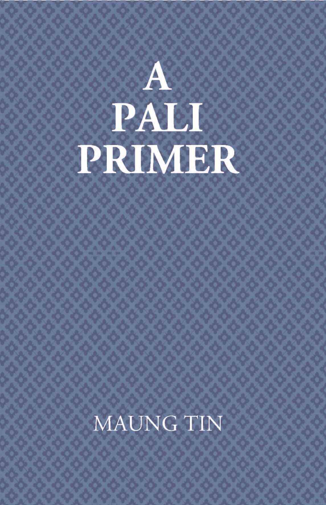 A Pali Primer - Gyan Books - Swadesiicart