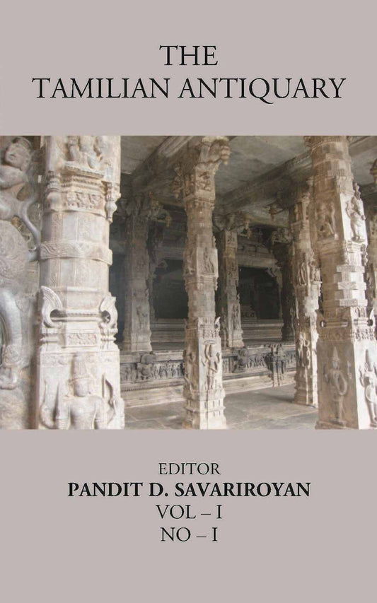 The Tamilian Antiquary The Bharata Land or “Dravidian India Vol – I, NO – I - Gyan Books - Swadesiicart