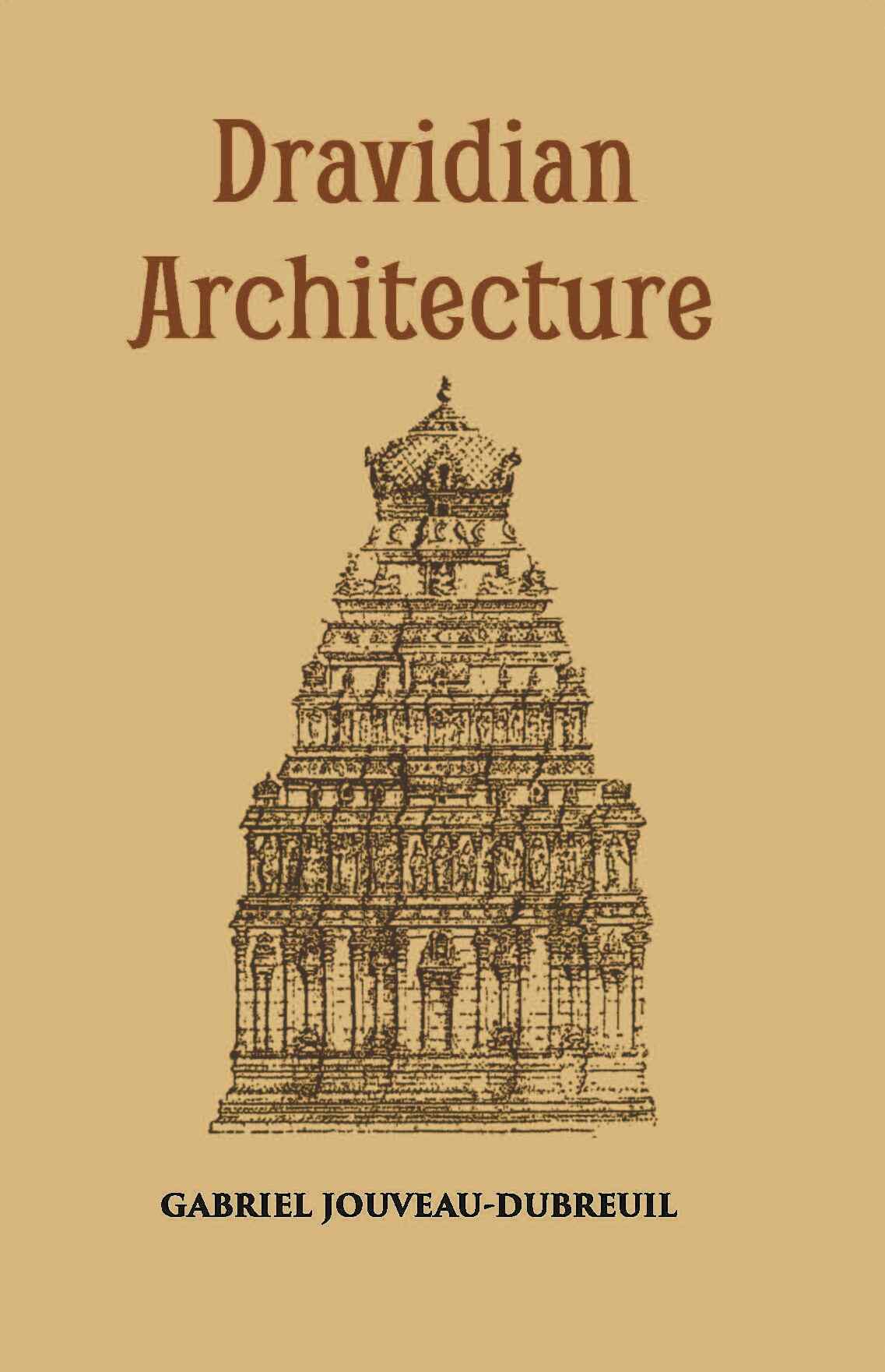 Dravidian Architecture - Gyan Books - Swadesiicart