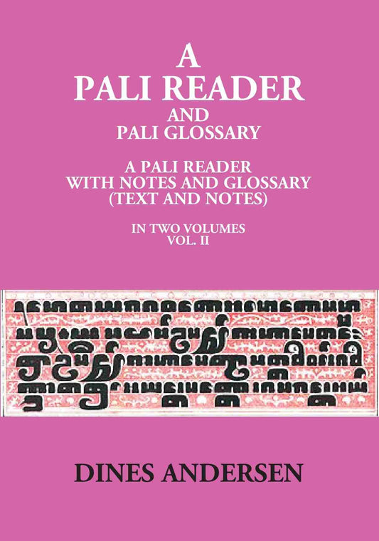 A Pali Reader And Pali Glossary: A Pali Reader With Notes And Glossary (Text And Notes) Vol. 1st - Gyan Books - Swadesiicart