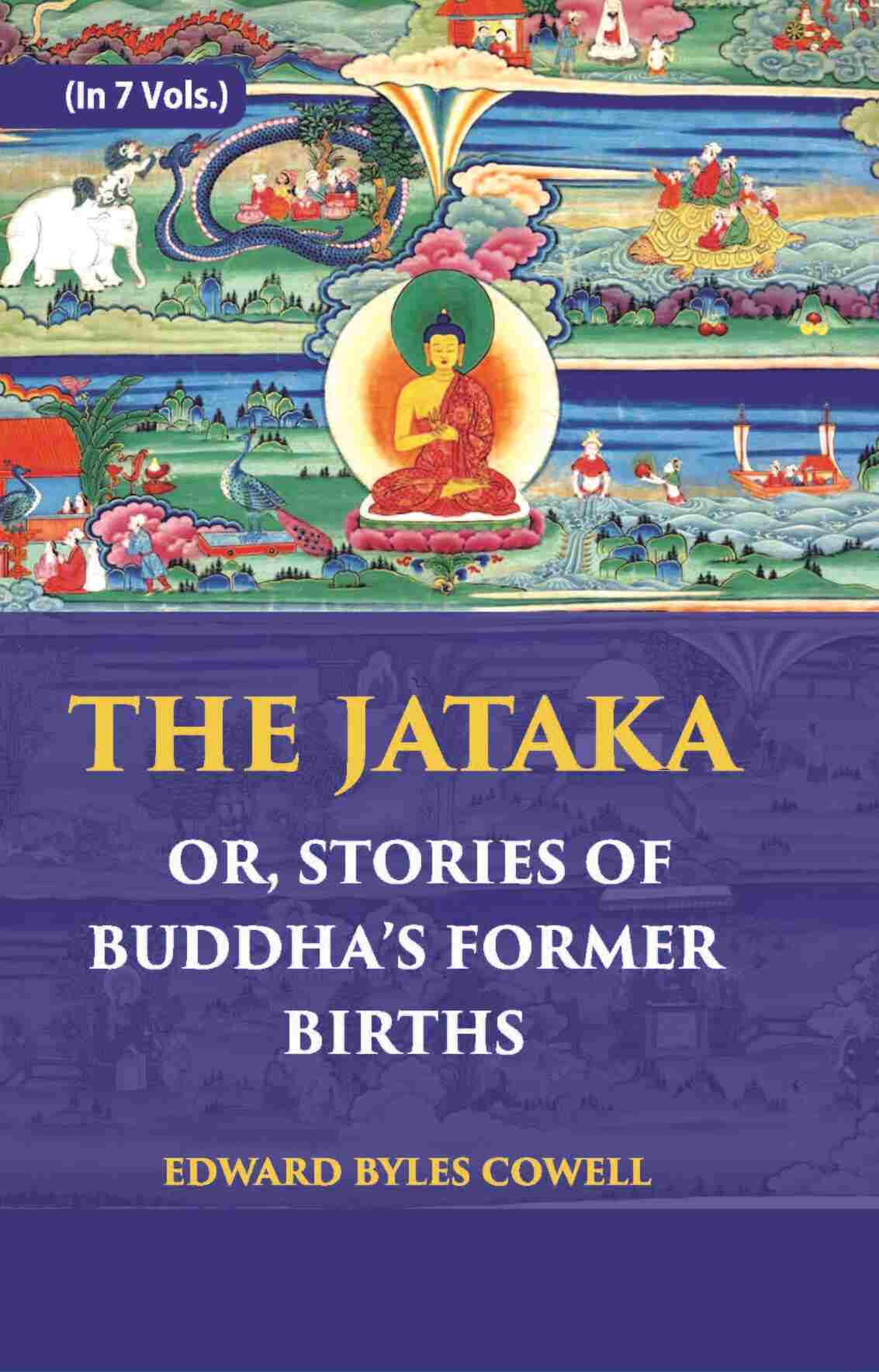 The Jataka Or Stories Of The Buddha’S Former Births Vol. 4th - Gyan Books - Swadesiicart