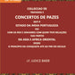 Colleccao De Tratados E Concertos De Pazes:- Que O Estado Da India Portuguezafezcom Os Reis E Senhores Com Quem Teve Relacoesnas Partes Vol. 9th - Gyan Books - Swadesiicart