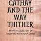 Cathay And The Way Thither: Being A Collection Of Medieval Notices Of China Vol. 2nd - Gyan Books - Swadesiicart