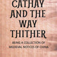 Cathay And The Way Thither: Being A Collection Of Medieval Notices Of China Vol. 3rd - Gyan Books - Swadesiicart