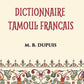 Dictionnaire Tamoul-Francais, Par Deux Missionnaires Apostoliques De La Congregation Des Missions-Etrangeres Vol. 1st - Gyan Books - Swadesiicart