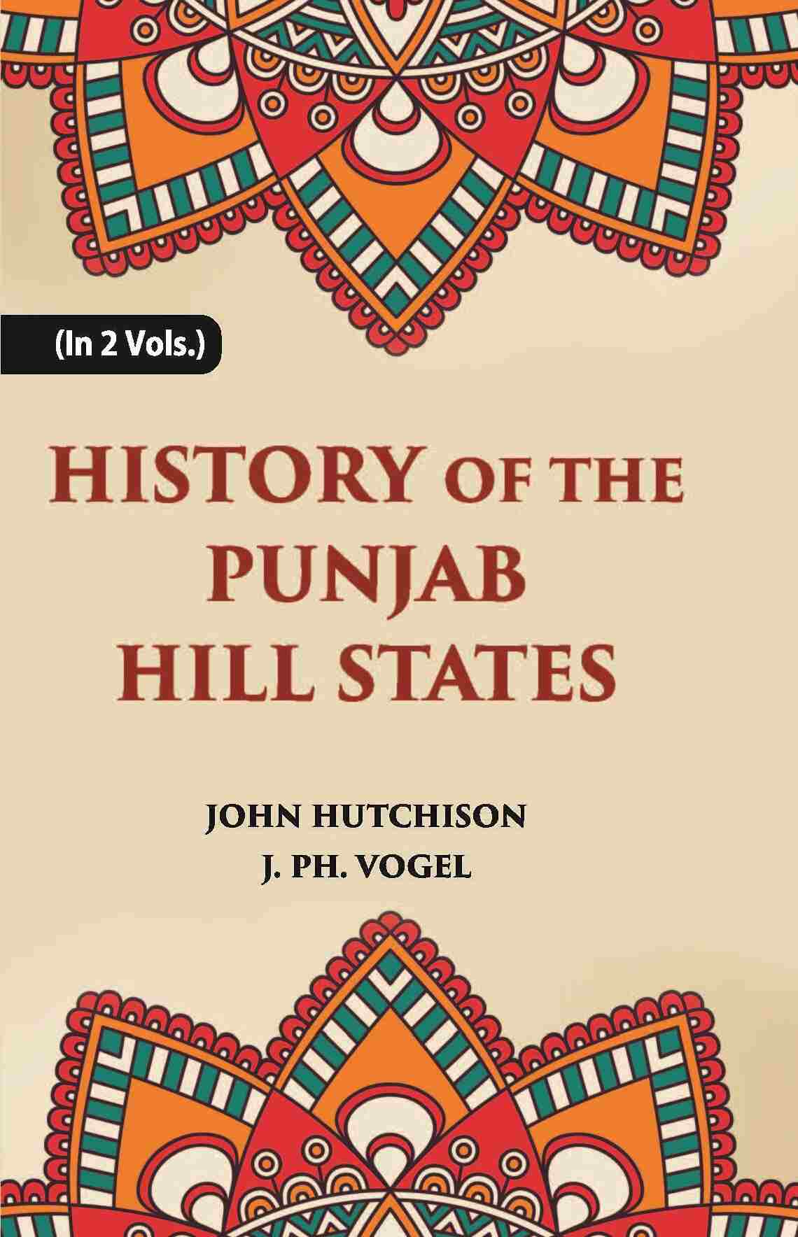 History of The Panjab Hill States Vol. 1st - Gyan Books - Swadesiicart