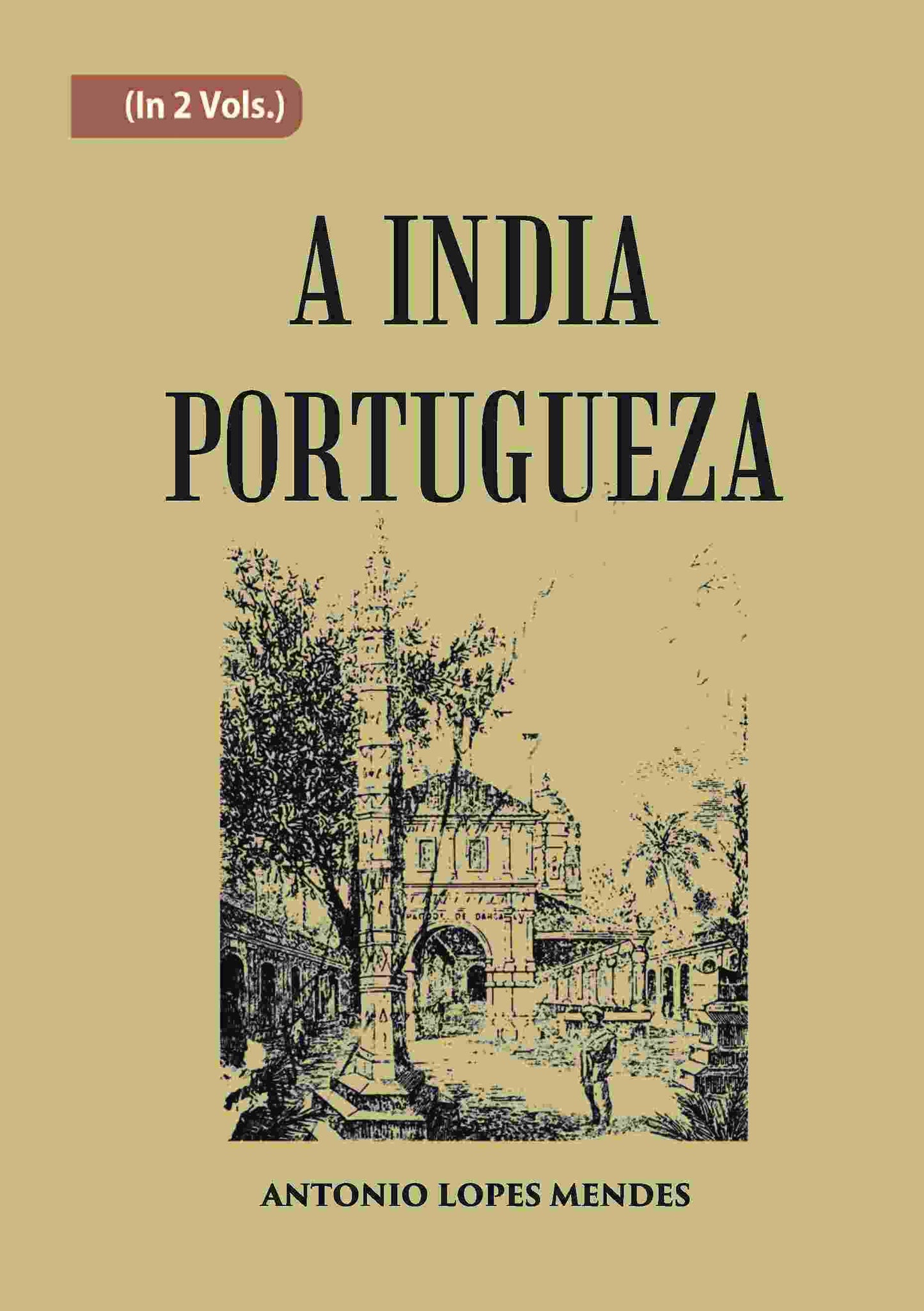 A India Portugueza Vol. 2nd - Gyan Books - Swadesiicart