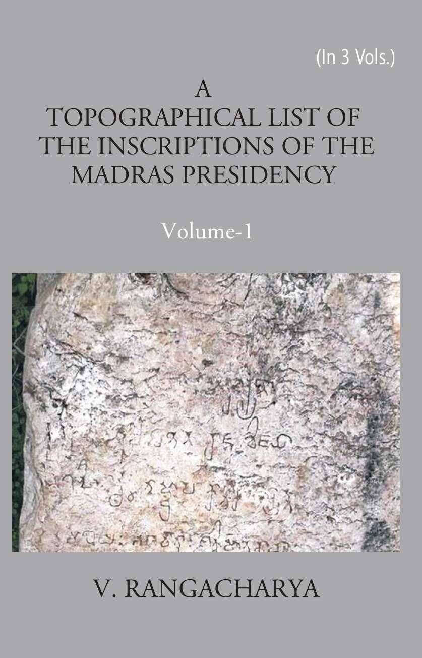 A Topographical List Of The Inscriptions Of The Madras Presidency Vol. 3rd - Gyan Books - Swadesiicart