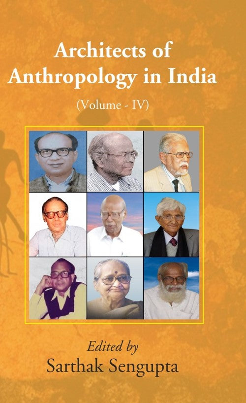 Architects of Anthropology in India 4th - Gyan Books
