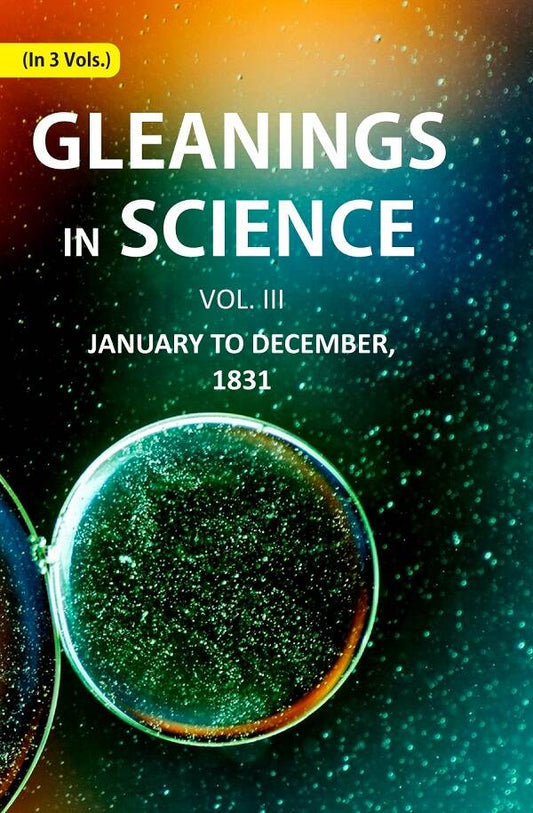 Gleanings in Science: January to December, 1831 3rd - Gyan Books - Swadesiicart