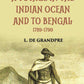 A Voyage In The Indian Ocean And To Bengal 1789-1790 Vol. 1st - Gyan Books - Swadesiicart