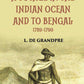 A Voyage In The Indian Ocean And To Bengal 1789-1790 Vol. 2nd - Gyan Books - Swadesiicart