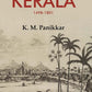 A History of Kerala 1498-1801 - Gyan Books