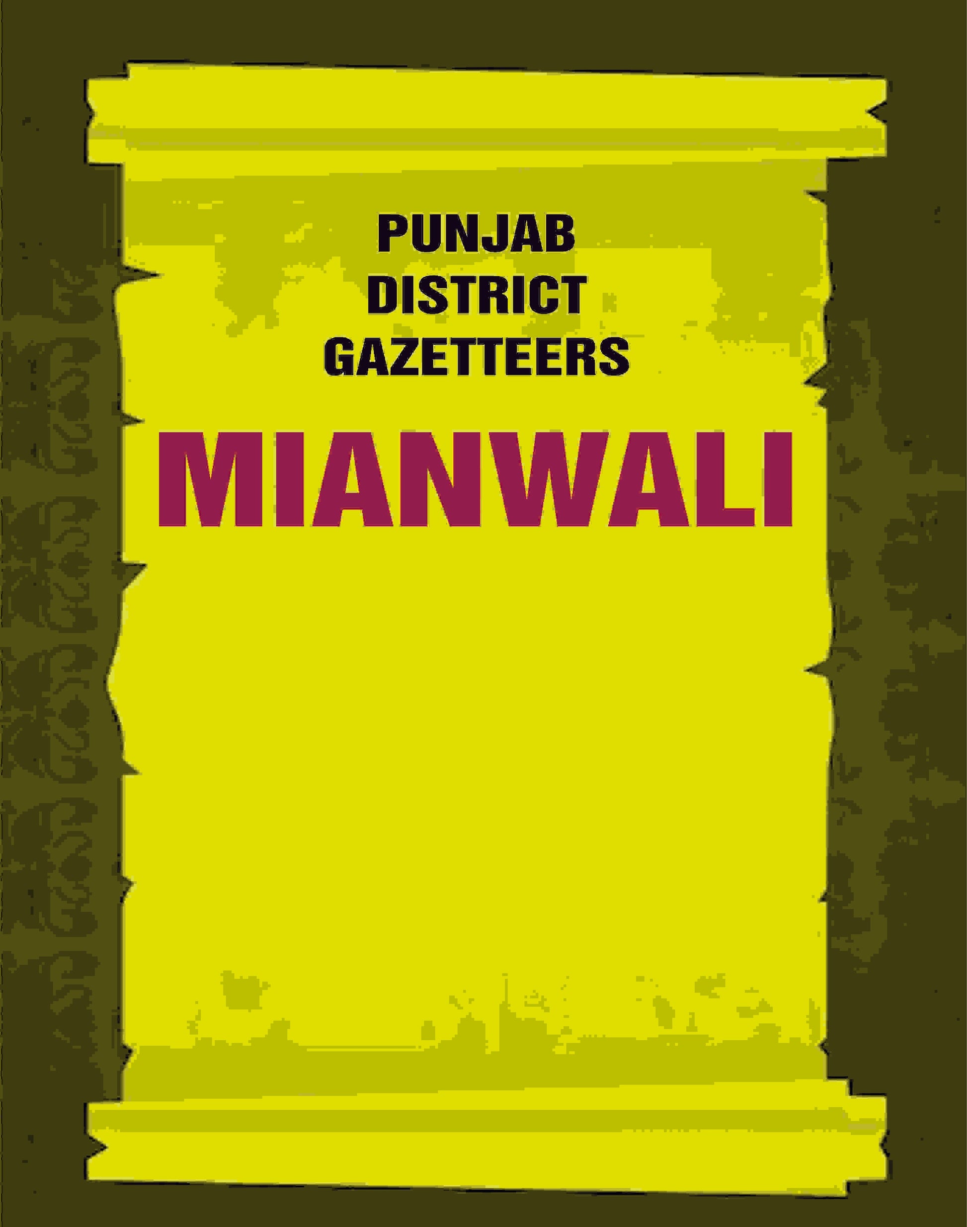 Punjab District Gazetteers: Mianwali 23rd - Gyan Books - Swadesiicart