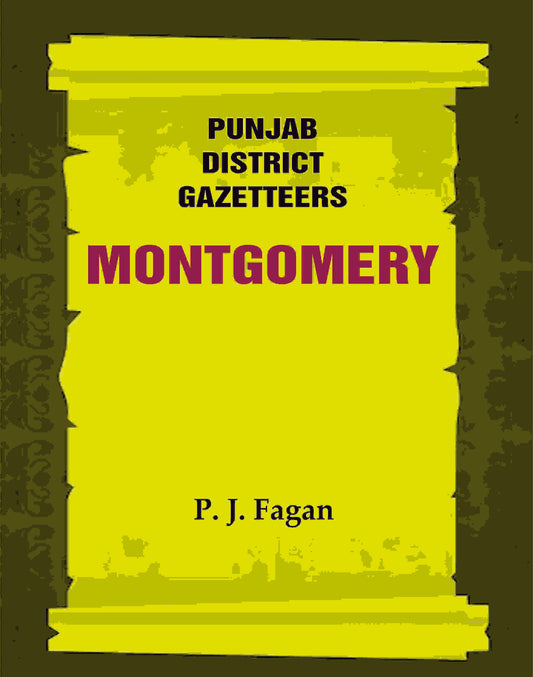 Punjab District Gazetteers: Montgomery 24th - Gyan Books - Swadesiicart