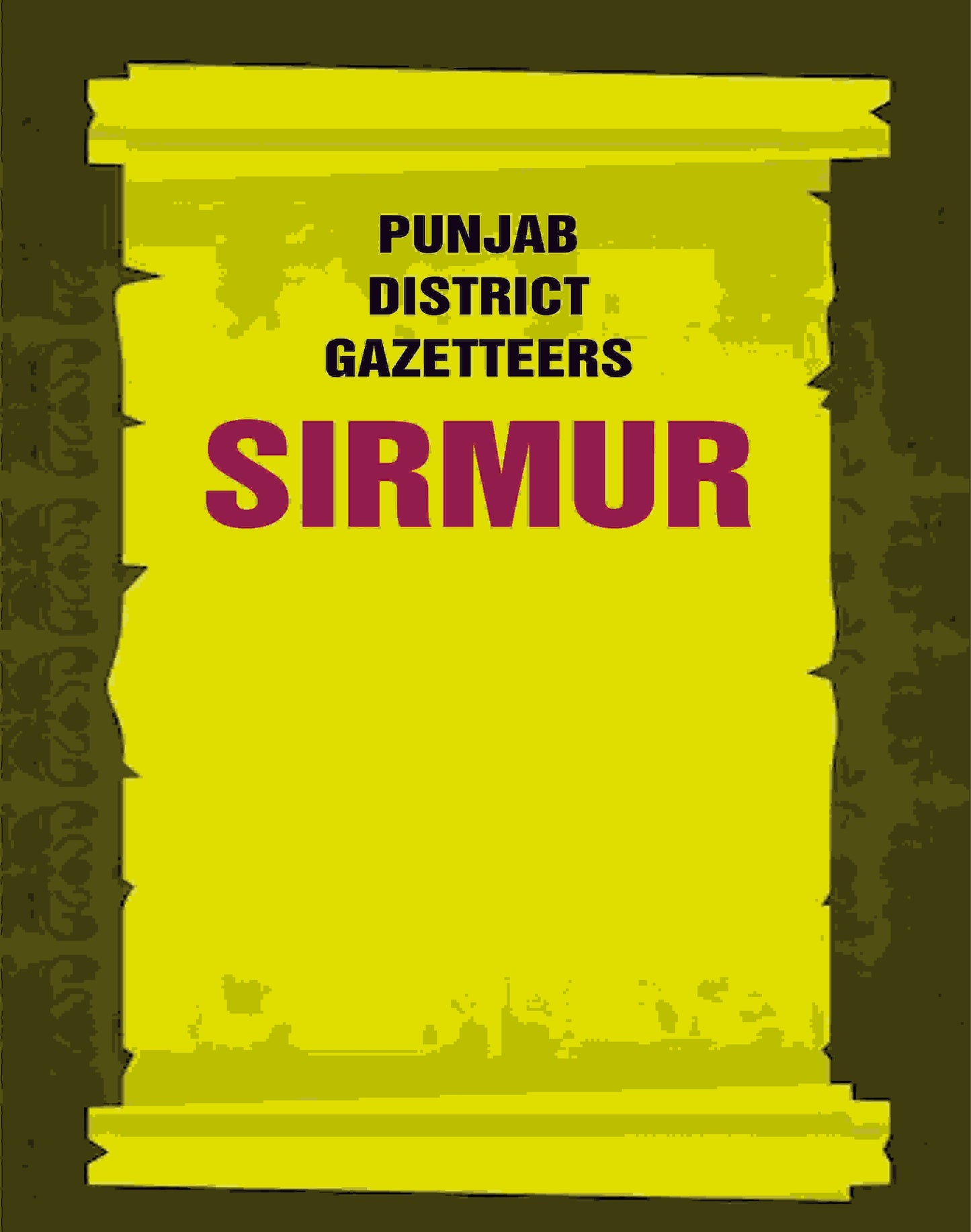 Punjab District Gazetteers: Sirmur 36th - Gyan Books - Swadesiicart