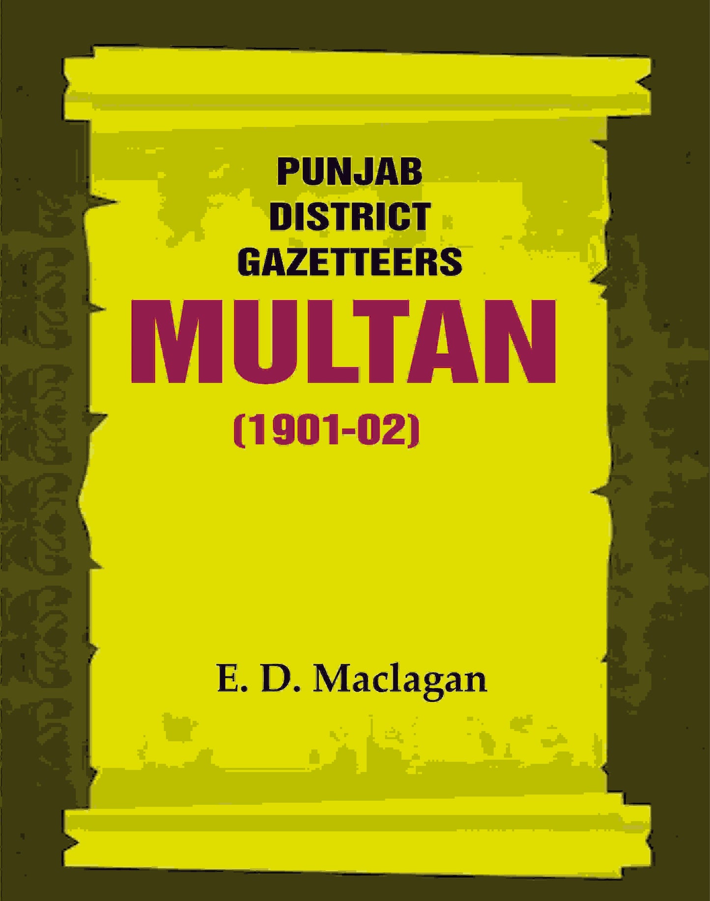 Punjab District Gazetteers: Multan (1901-02) 25th - Gyan Books - Swadesiicart