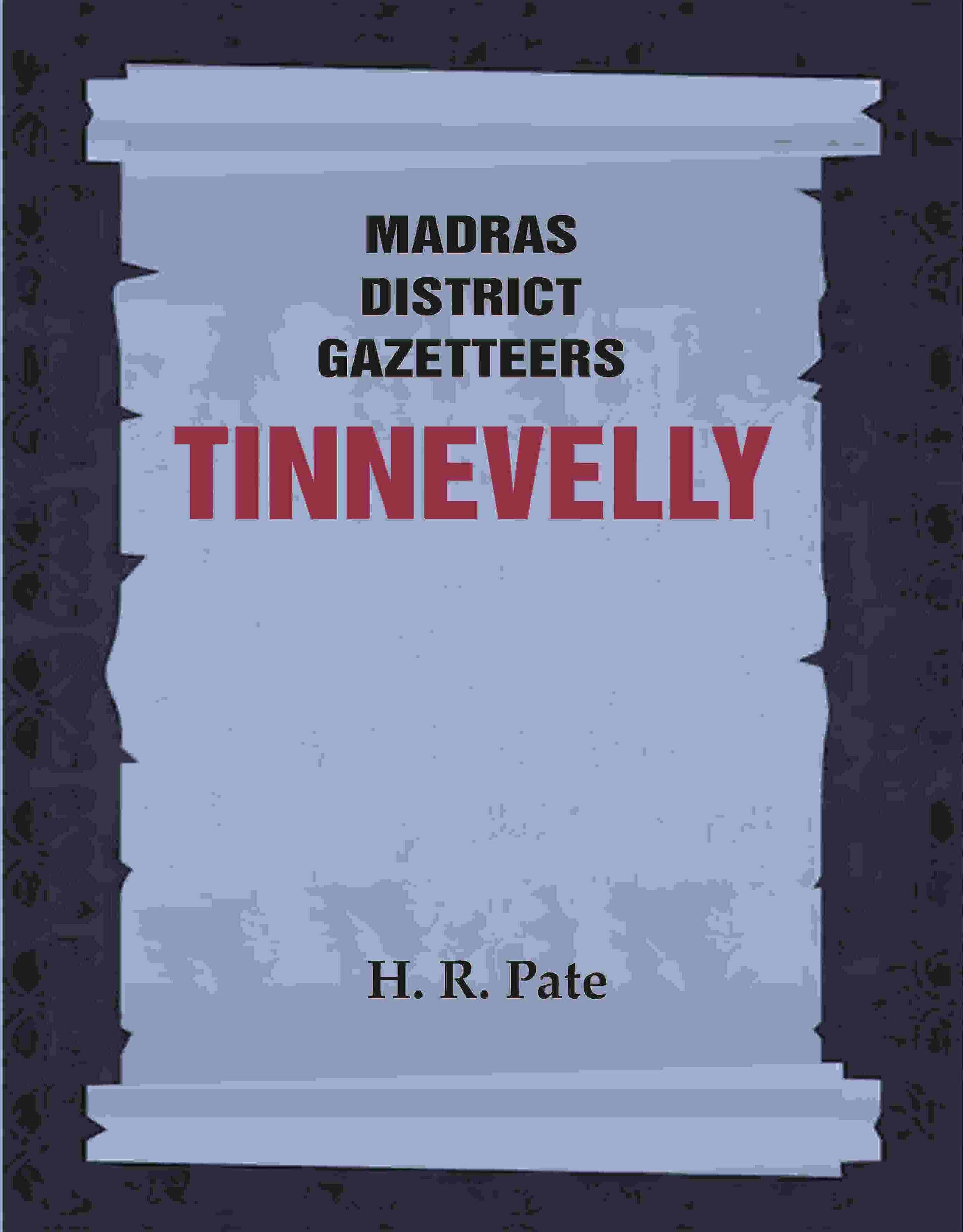 Madras District Gazetteers: Tinnevelly 20th - Gyan Books - Swadesiicart