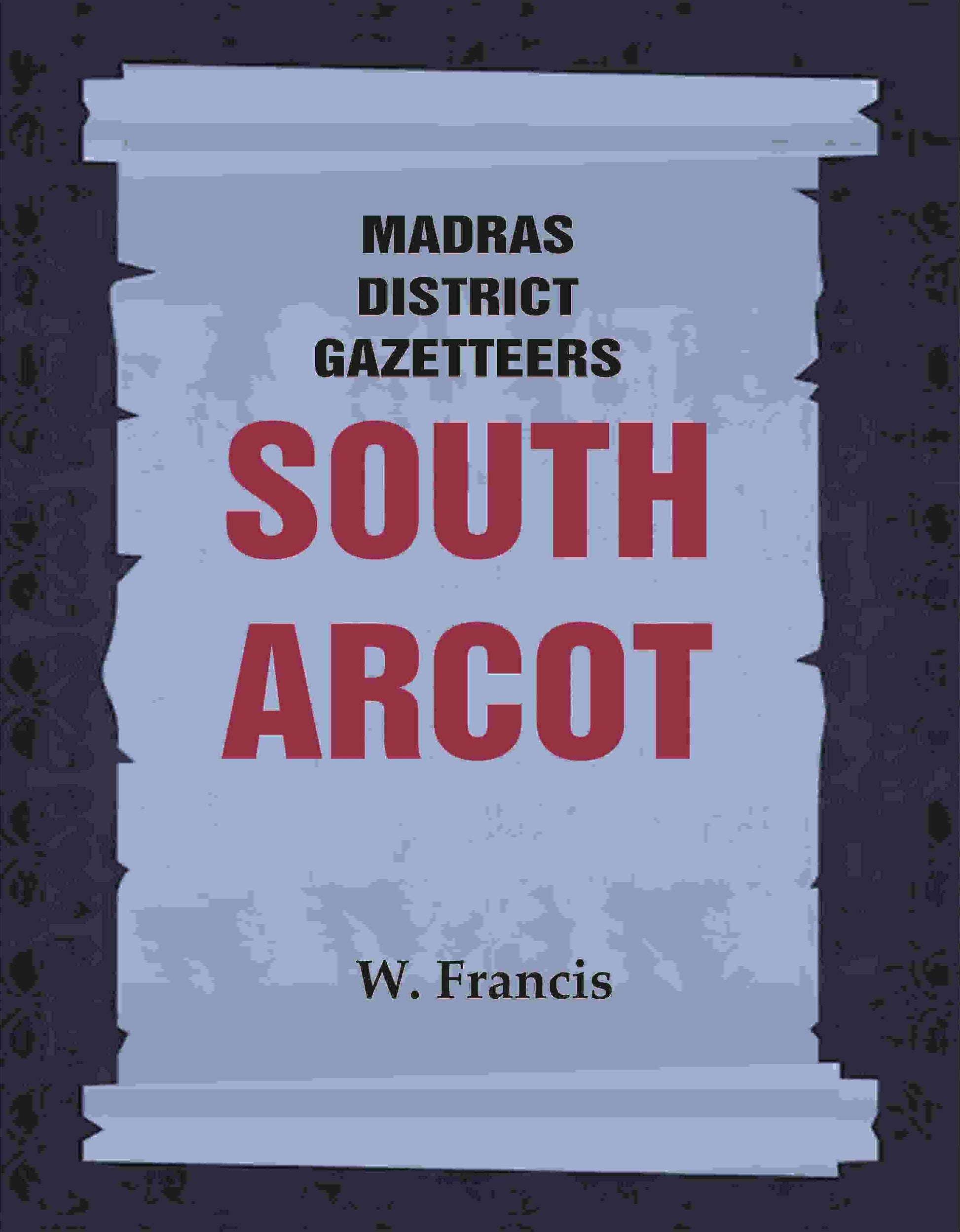 Madras District Gazetteers: South Arcot 17th - Gyan Books - Swadesiicart
