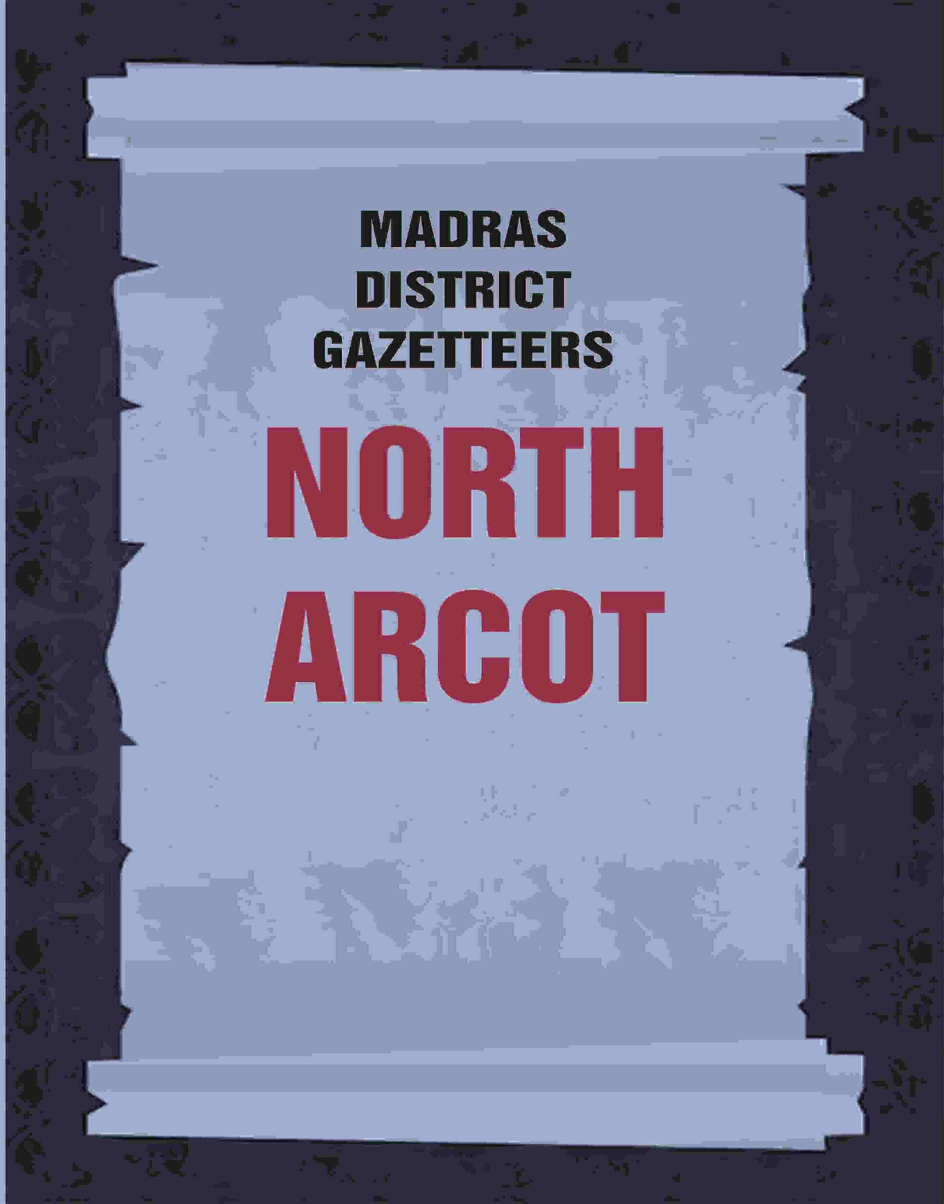 Madras District Gazetteers: North Arcot 15th - Gyan Books - Swadesiicart