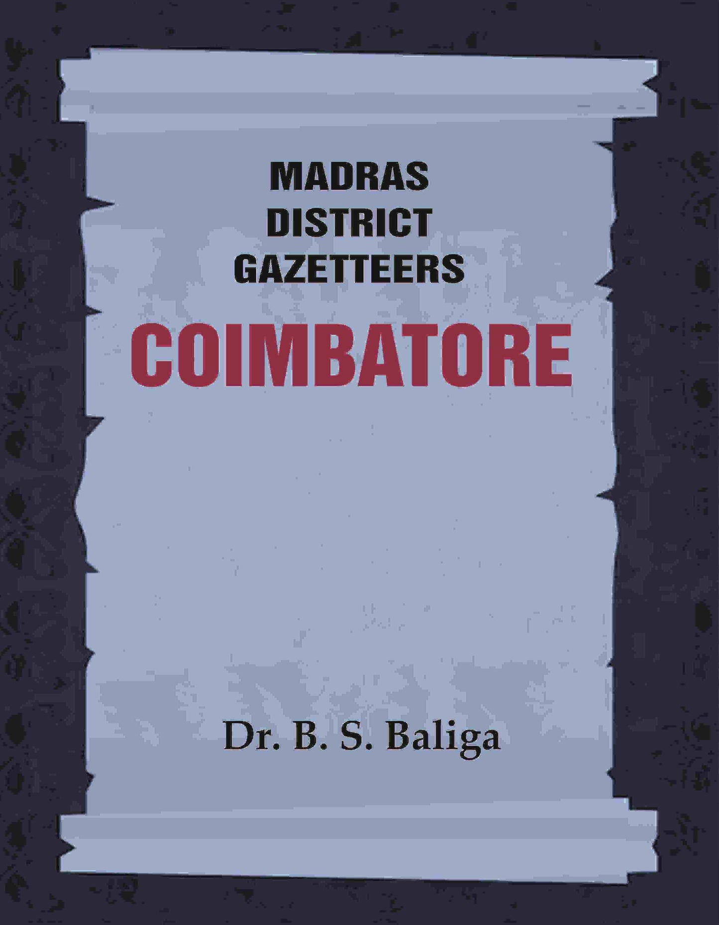 Madras District Gazetteers: Coimbatore 5th - Gyan Books - Swadesiicart