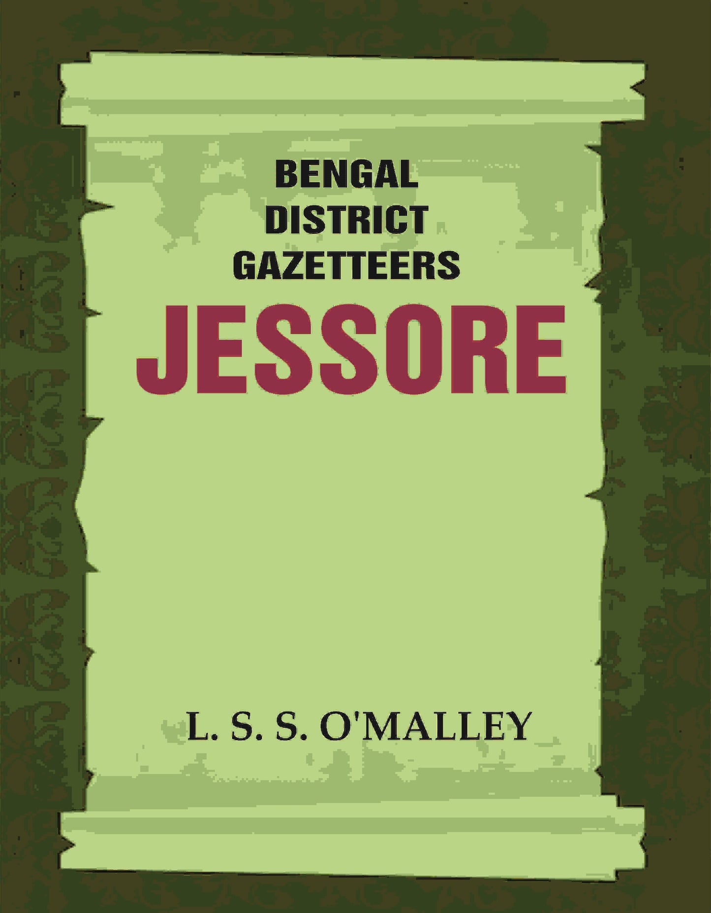 Bengal District Gazetteers: Jessore 25th - Gyan Books