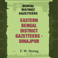 Bengal District Gazetteers: Eastern Bengal District Gazetteers - Dinajpur 18th - Gyan Books