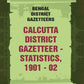 Bengal District Gazetteers: Calcutta District Gazetteer - Statistics, 1901 - 02 9th - Gyan Books