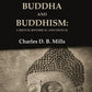 The Indian Saint: Or, Buddha and Buddhism: A Sketch, Historical and Critical - Gyan Books - Swadesiicart
