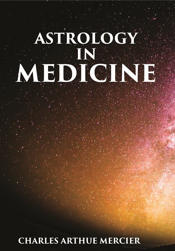 ASTROLOGY IN MEDICINE - Gyan Books - Swadesiicart