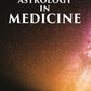 ASTROLOGY IN MEDICINE - Gyan Books - Swadesiicart