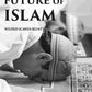 The Future Of Islam - Gyan Books - Swadesiicart