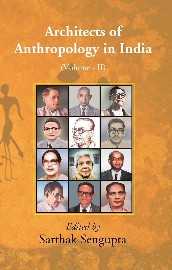 Architects of Anthropology in India 2nd - Gyan Books