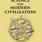 ANCIENT SCIENCE AND MODERN CIVILIZATION - Gyan Books - Swadesiicart