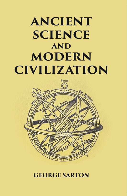 ANCIENT SCIENCE AND MODERN CIVILIZATION - Gyan Books - Swadesiicart